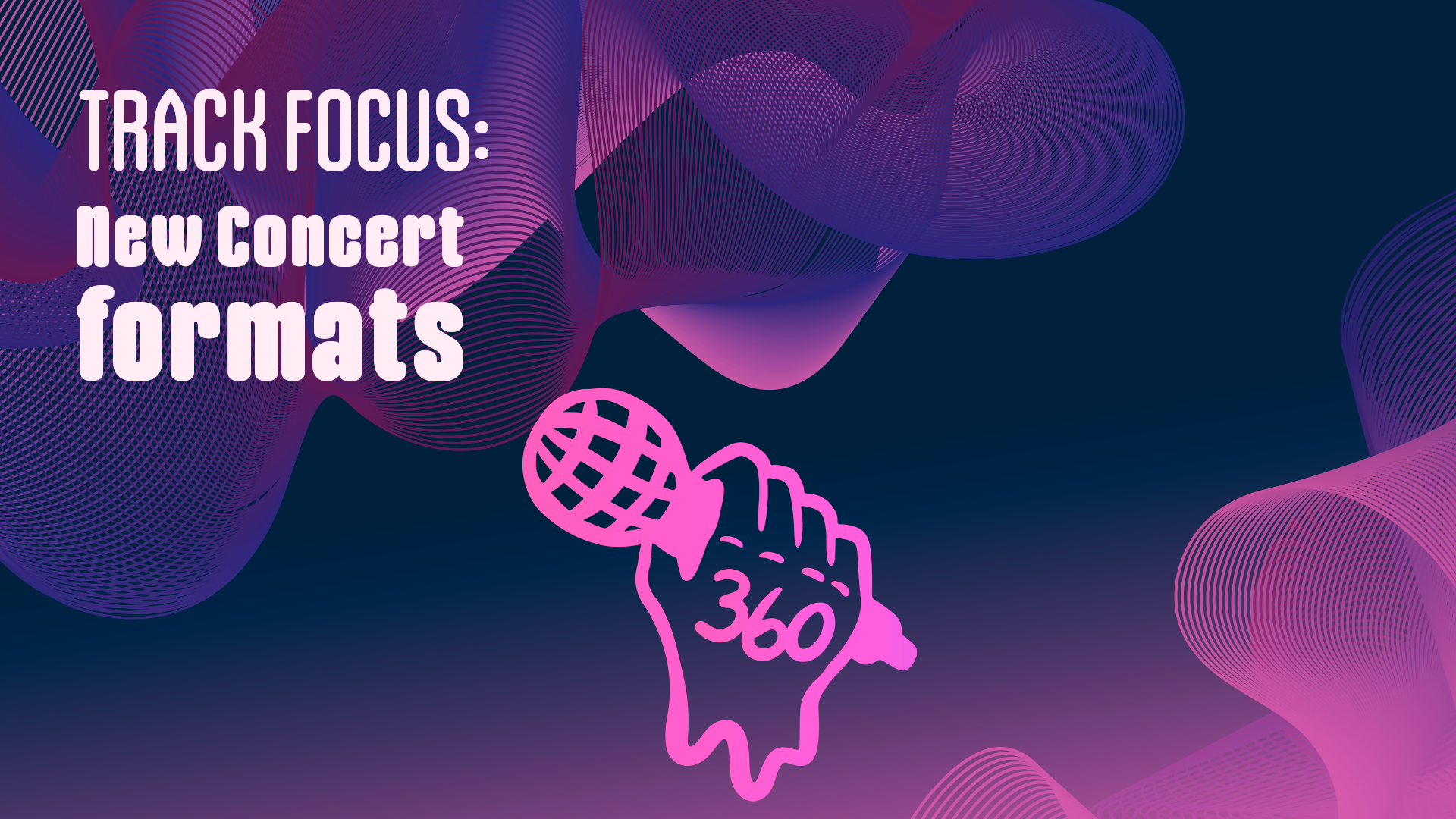 TRACK FOCUS: New Concert formats
