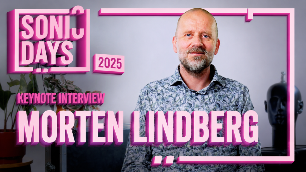 An Inside Look at Sonic Days with Morten Lindberg
