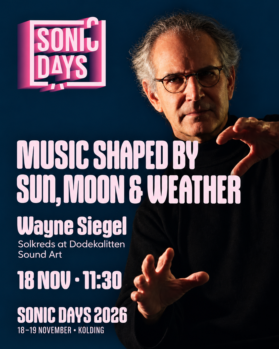 Sun, moon and weather: Wayne Siegel on Solkreds at Dodekalitten